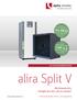 alira Split V 44 db(a) COP 4.3 Die leiseste Art, Energie aus der Luft zu nutzen! Technische Daten Preis- und Typenliste LUFT-WASSER/WÄRMEPUMPEN