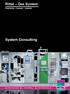 Rittal Das System. System Consulting. Schneller besser überall. Schaltschrank-Systeme Stromverteilung System-Klimatisierung