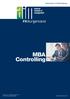 Grenzenlos. In Weiterbildung. MBA Controlling. Lehrgang zur Weiterbildung gem. 9 Fachhochschulstudiengesetz. www.aim.ac.at