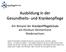 Ausbildung in der Gesundheits- und Krankenpflege