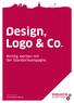 Design, Logo & Co. Richtig werben mit der Standortkampagne. Stand: 06/2015 www.industrie-lippe.de