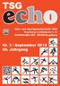 TSG. echo. Turn- und Sportgemeinschaft 1885 Augsburg-Lechhausen e. V. Schillstraße 109 86169 Augsburg. Nr. 3 / September 2014 56.