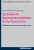 Konzepte, Methoden und Praxis der Klinischen Psychiatrie