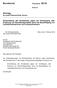 die Landesregierungen von Rheinland-Pfalz und Bremen haben beschlossen, beim Bundesrat den in der Anlage mit Begründung beigefügten Antrag für eine