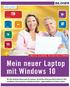 Mein neuer Laptop mit Windows 10. Inge Baumeister, Anja Schmid, Andreas Zintzsch