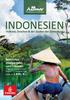 INDONESIEN. Exotisches Inselparadies zum Träumen. Vulkane, Drachen & der Zauber der Götterinsel