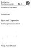 Sport und Depression. Beiträge zur Sportwissenschaft Bd. 13. Verlag Harri Deutsch. Gerhard Huber. Ein bewegungstherapeutisches Modell