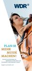 Plan M Mehr Musik machen! Konzerte und Workshops für Jugendliche ab zehn Jahren und Schulklassen weiterführender Schulen