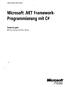 Microsoft.NET Framework- Programmierung mit C#