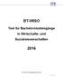 BT-WISO. Test für Bachelorstudiengänge in Wirtschafts- und Sozialwissenschaften. 2016 ITB Consulting GmbH, Bonn. Version 2015-2.