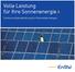 Volle Leistung für Ihre Sonnenenergie» Technische Betriebsführung für Photovoltaik-Anlagen