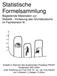 Statistische Formelsammlung Begleitende Materialien zur Statistik - Vorlesung des Grundstudiums im Fachbereich IK