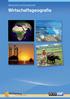 Wirtschaft und Gesellschaft. Wirtschaftsgeografie