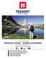 Matterhorn erleben - Wandern und Genießen bis 800 Hm, bis 1.170 Hm Gehzeit 3 5 Std., Gipfeltag 7 Std.