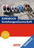 Erziehungswissenschaft KURSBUCH. Neu zum Kernlehrplan 2014. Teildruck