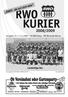 RWO KURIER 2008/2009. RWO - da tut sich was. Landesliga Ost. Ausgabe: 13 13.3.2009 SG RWO Alzey - VfR Wormatia Worms