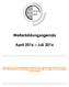 Weiterbildungsagenda. April 2016 Juli 2016