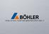 Böhler Edelstahl GmbH & Co KG Für die besten der Welt