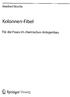 Manfred Nitsche. Kolonnen-Fibel. Für die Praxis im chemischen Anlagenbau. Springer Vi eweg