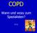 COPD. Wann und wozu zum Spezialisten? 9.5.12