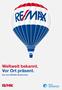 Weltweit bekannt. Vor Ort präsent. Das neue RE/MAX Shopkonzept