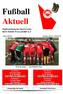 Fußball Aktuell. Stadionzeitung des Sportvereins ROT-WEISS WALLDORF E.V. Saison 2015/16 Ausgabe: Heft Nr.: 03/2015-16