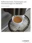 Kaffeemaschinen, Technologien und Dienstleistungen im Überblick. Schaerer Kompakt