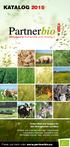 KATALOG 2015. Preise und mehr unter www.partnerbio.eu. Futtermittel und Saatgut für den ökologischen Landbau