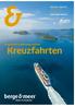 Winter 2016 - Frühjahr 2017 Hochseekreuzfahrten Minikreuzfahrten. www.berge-meer.de. Ausgesuchte Schiffsreisen weltweit.