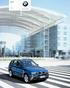 Der neue BMW X3. X3 2.5i X3 3.0i X3 3.0d. Freude am Fahren