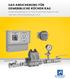 Gas-Absicherung für gewerbliche Küchen KAG. Anwendungsbeispiel mit Geschlossenstellungskontrolle nach dem DVGW-Arbeitsblatt G 631