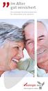 Im Alter gut versichert. Der optimale Versicherungsschutz für Seniorinnen und Senioren.