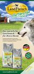Der natürliche Geschmack für Ihren Hund. MADE IN GERMANY. www.landfleisch.com