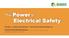 Electrical Safety. The Power in Dritte Ebene. Mastertextformat bearbeiten. Zweite Ebene. Vierte Ebene