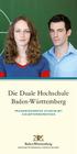 Die Duale Hochschule Baden-Württemberg. Praxisintegriertes Studium mit Zukunftsperspektiven