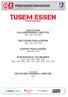 PRESSEINFORMATION TUSEM ESSEN SAISON 2015/2016 DEUTSCHER HALLENHANDBALL-MEISTER 1986, 1987 UND 1989 DEUTSCHER POKALSIEGER 1988, 1991 UND 1992