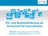 EU- und Bundesförderung als Instrument für Innovationen