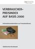 VERBRAUCHER- PREISindex AUF BASIS 2000