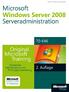 Microsoft Windows Server 2008 Serveradministration Original Microsoft Training für Examen 70-646