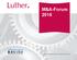 M&A-Forum 2016. In Medienpartnerschaft mit: Rechts- und Steuerberatung www.luther-lawfirm.com