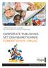 eröffnen Sie sich eine neue Welt der Kommunikation mit jungen Zielgruppen: Corporate publishing Mit DeM MarKtFÜhrer: egmont ehapa Verlag Disney