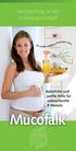 Verstopfung in der Schwangerschaft. Natürliche und sanfte Hilfe für unbeschwerte 9 Monate. Mucofalk