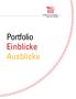 Portfolio. Einblicke. Ausblicke