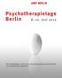 Liebe Kolleginnen und Kollegen, wir freuen uns, Sie zu einer neuen Veranstaltungsreihe in Berlin einladen zu dürfen. Die Psychotherapietage Berlin wer