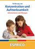 Förderung von Konzentration und Aufmerksamkeit. Informationen und Übungen