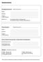 Name: Adresse: Telefon: E-Mail-Adresse: Name: Adresse: Telefon: E-Mail-Adresse: Straße/Hausnummer: Katastralgemeinde: Grundstücknummer: