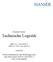 Reinhard Koether. Technische Logistik ISBN-10: 3-446-40761-8 ISBN-13: 978-3-446-40761-9. Leseprobe