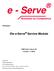 e - Serve Die e-serve Service Module Business by Competence Whitepaper: CRM-Team e-serve AG (Version 1.7.2003)