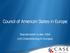 Council of American States in Europe. Standortwahl in den USA (mit Unterstützung in Europa)