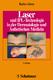 C.Raulin B.Greve Laser und IPL-Technologie in der Dermatologie und Ästhetischen Medizin 2. Auflage